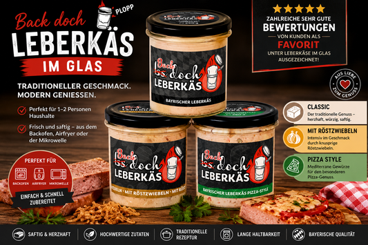Back Doch Leberkäs – Der beliebteste Leberkäse im Glas mit Classic, Röstzwiebeln & Pizza Style